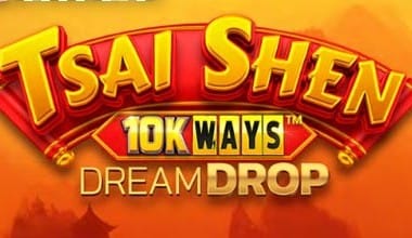 Tsai Shen 10K Ways Dream Drop